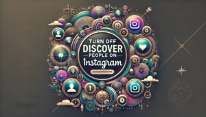 How to turn off discover people on Instagram